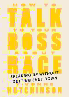 How to Talk to Your Boss About Race